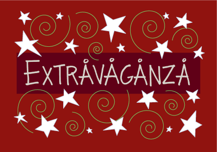 Extravaganza